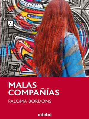 cover image of Malas compañías